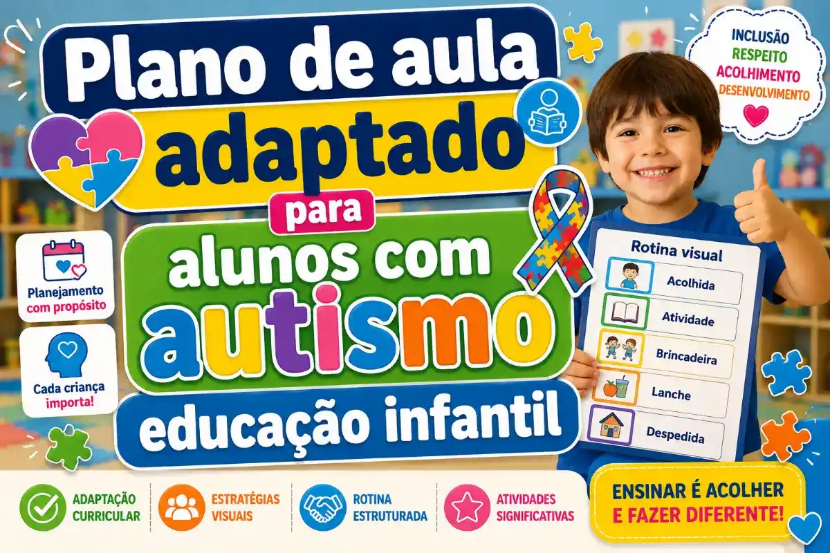 Plano de aula adaptado para alunos com autismo educação infantil