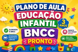Plano de aula educação infantil 3 anos PDF BNCC para Imprimir