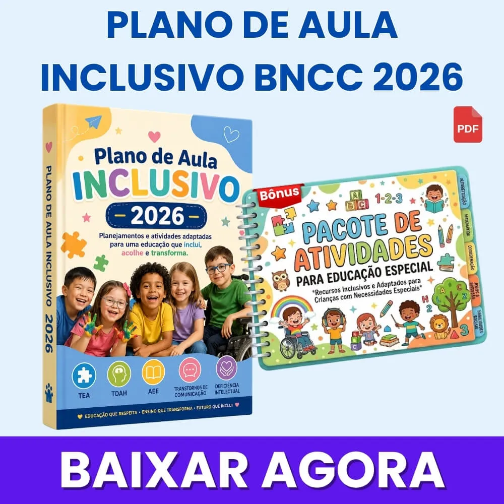 Plano de Aula Inclusivo em PDF BNCC para Imprimir TDAH, Autismo, Deficiência Intelectual e Transtornos de Comunicação
