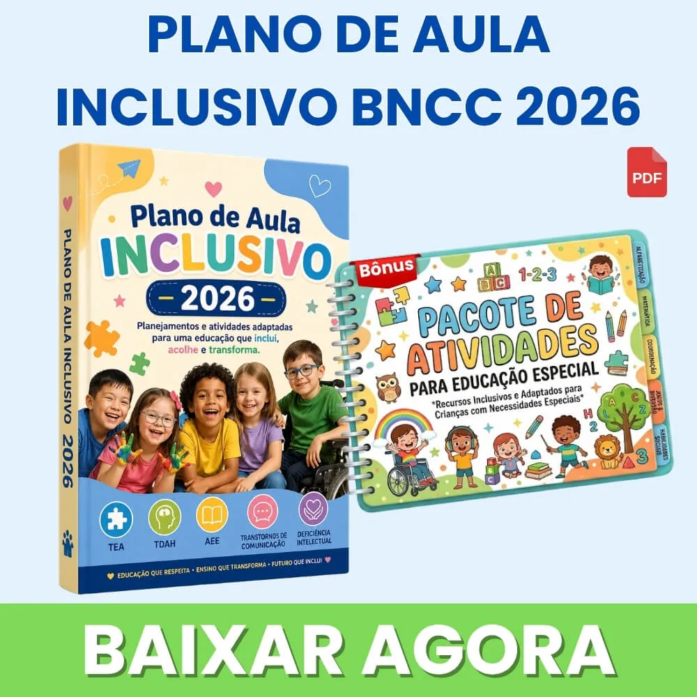 Plano de Aula Inclusivo em PDF BNCC para Imprimir TDAH, Autismo, Deficiência Intelectual e Transtornos de Comunicação